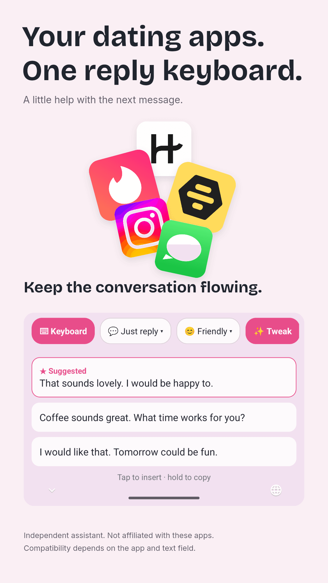 Your dating apps. One reply keyboard. A little help with the next message.